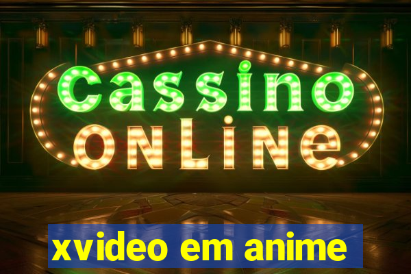 xvideo em anime